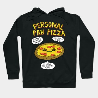 Personal Pan Pizza Hoodie